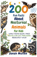 200 Fun Facts About Nocturnal Animals For Kids
