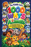 The Kiddie Cot's 1000 WHYs About Animals Hardcover
