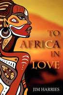 To Africa In Love