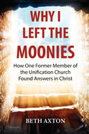 Why I Left the Moonies