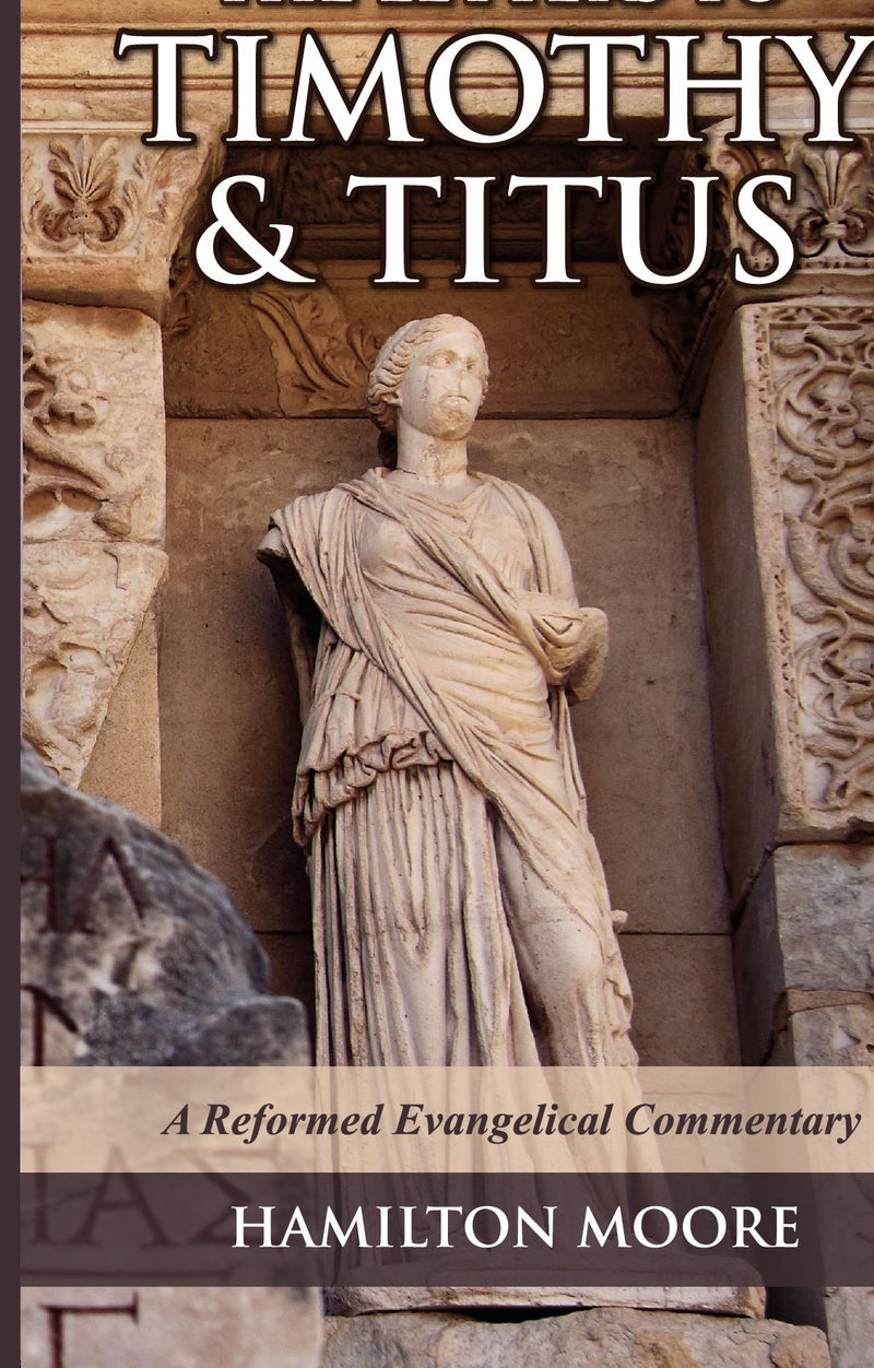 1 & 2 - Timothy & Titus