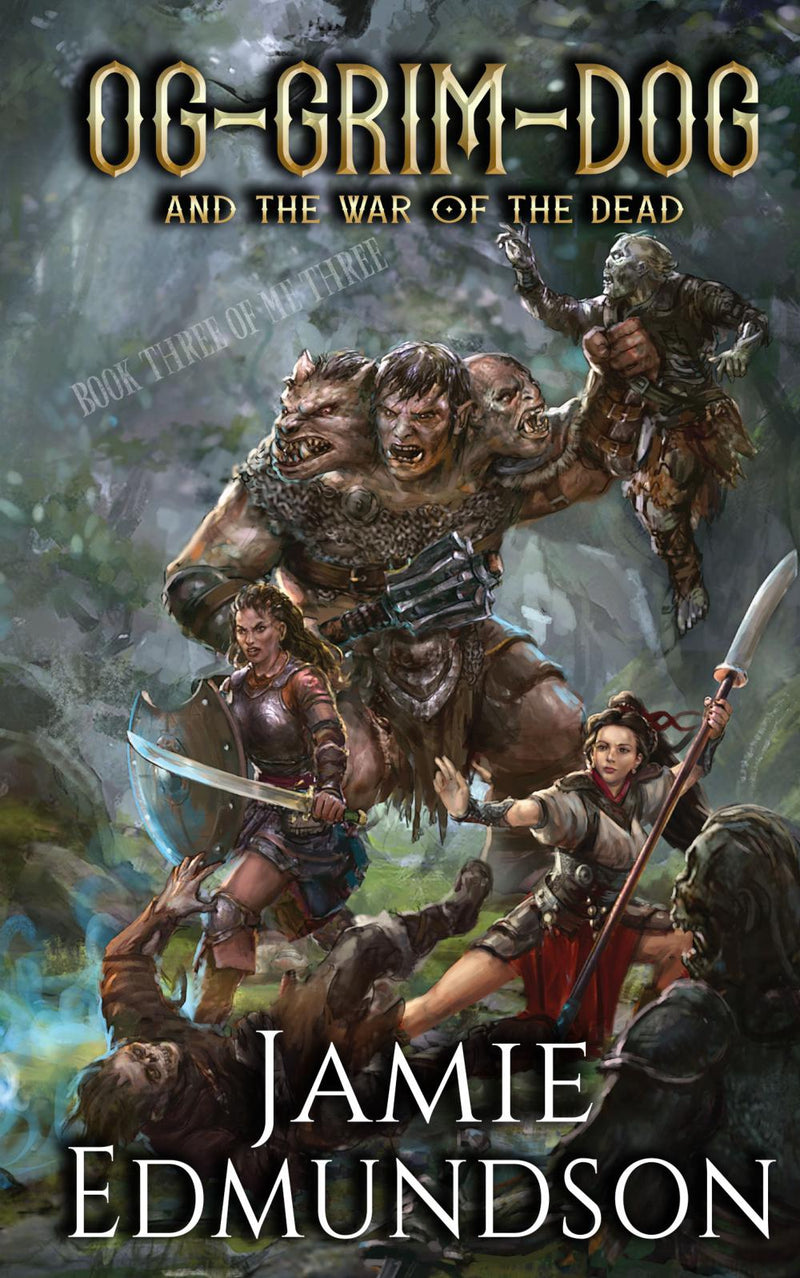 Og-Grim-Dog and The War of the Dead