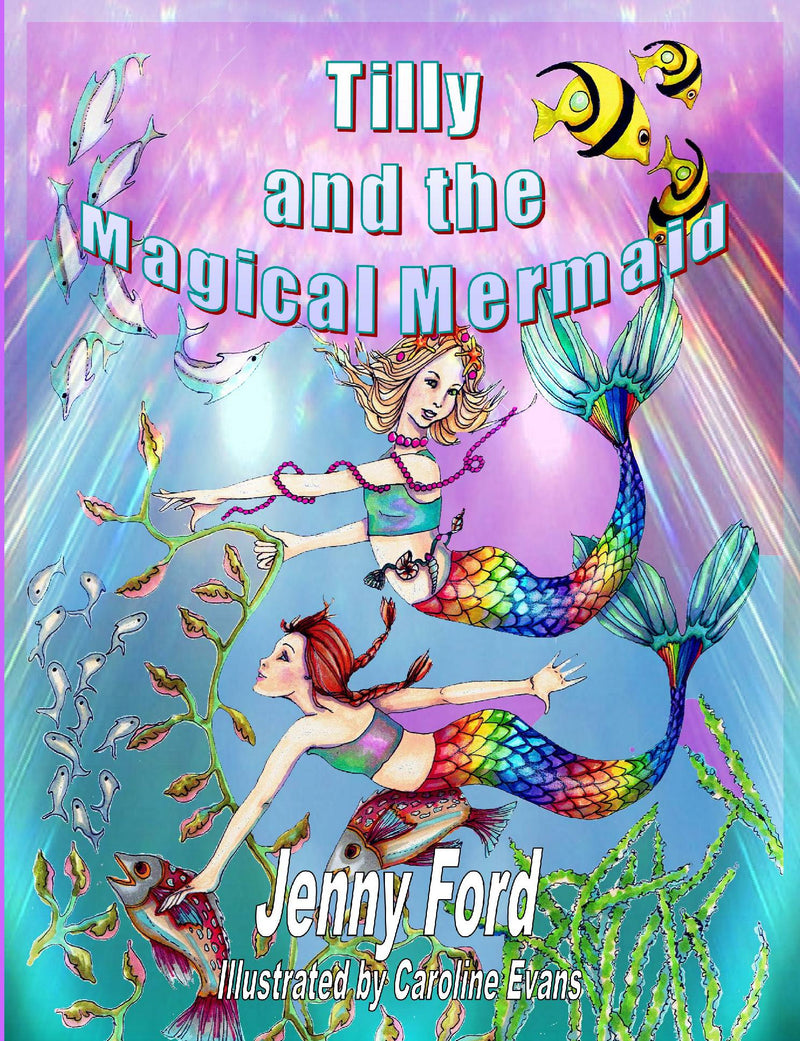 Tilly and the Magical Mermaid