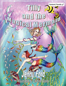 Tilly and the Magical Mermaid (Dyslexia Version)