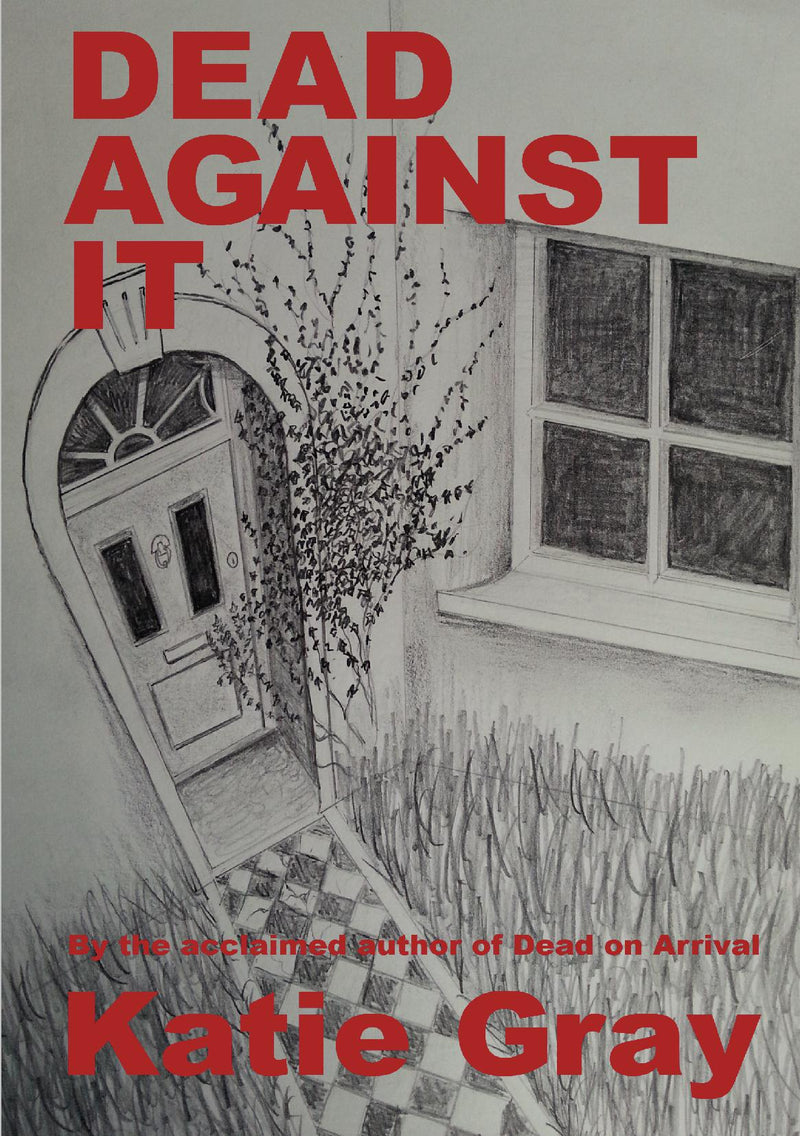 Dead Against It