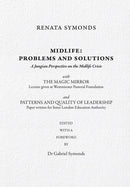 Midlife: Problems and Solutions. The book contains two miscellaneous works in an appendix