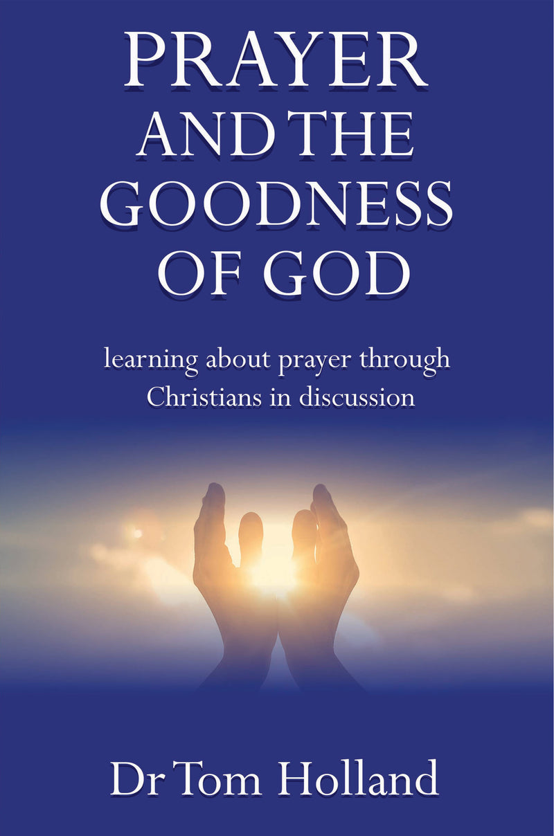 Prayer and the Goodness of God