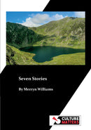 Seven Stories by Merryn Williams