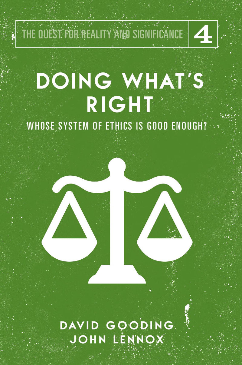 Doing What’s Right: Whose System of Ethics is Good Enough?