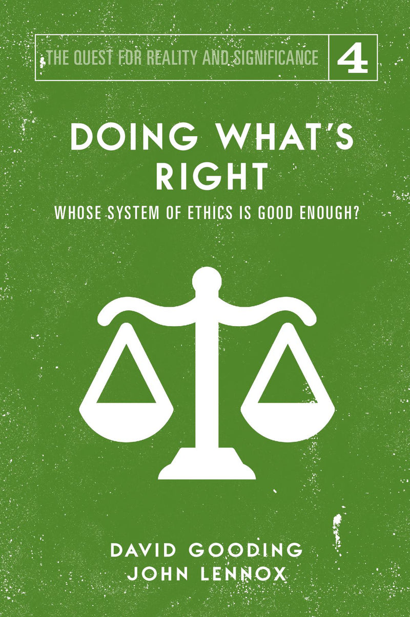 Doing What’s Right: Whose System of Ethics is Good Enough?