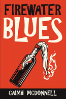 Firewater Blues