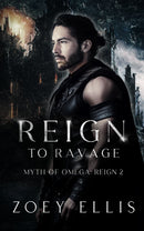 Reign To Ravage