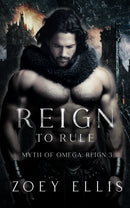 Reign To Rule