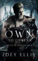 Own To Obsess