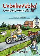 Unbelievable! A Working Country Life