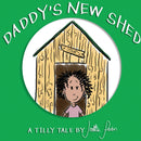 Daddy's New Shed