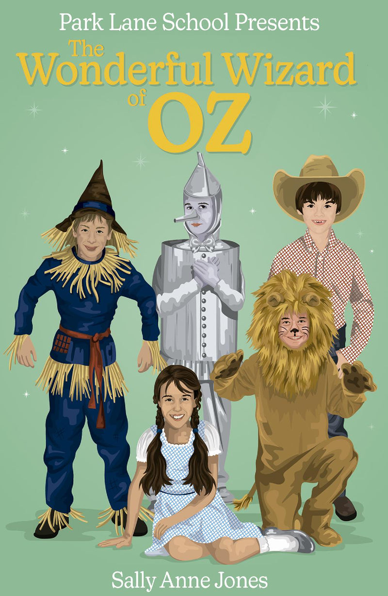 Park Lane School Presents The Wonderful Wizard Of Oz