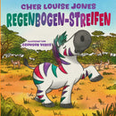 Regenbogen-Streifen: Großdruck-Taschenbuch – Eine einfühlsame Geschichte darüber, wie Liebe und die Unterstützung von Freunden helfen können, Ängste und Depressionen zu überwinden.