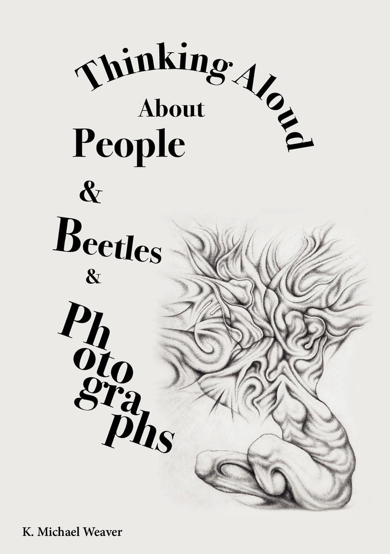 Thinking Aloud About People & Beetles & Photographs