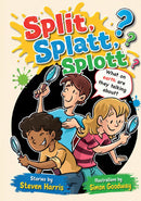 Split, Splatt, Splott