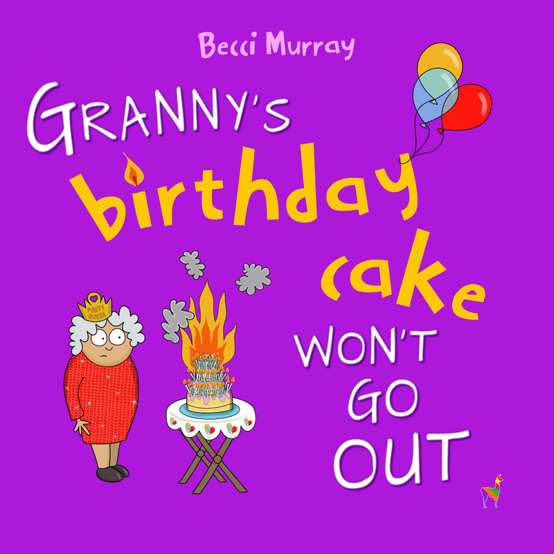 Granny's Birthday Cake Won't Go Out