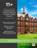 11+ Comprehension: Alleyn's School - Practice Papers & In-Depth Guided Answers – Volume Two