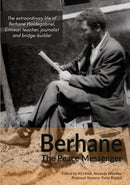Berhane, the Peace Messenger