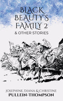 Black Beauty's Family and Other Stories
