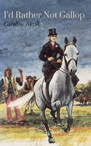 I'd Rather Not Gallop