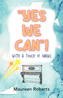 Yes We Can!