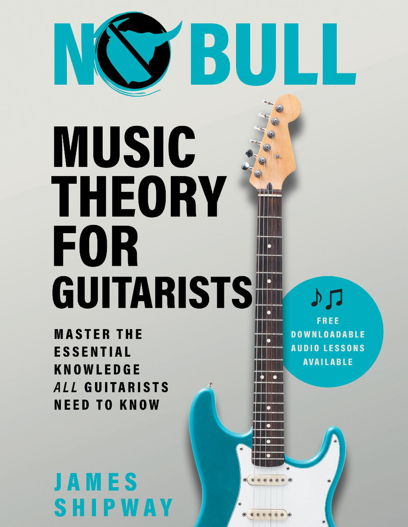 No Bull Music Theory for Guitarists