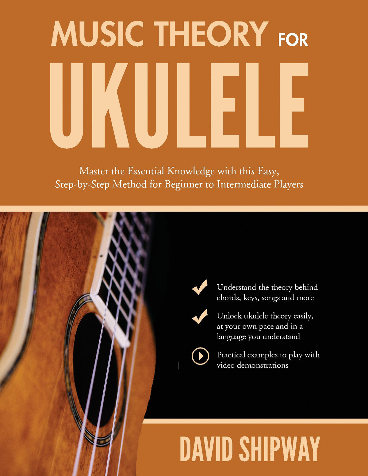 Music Theory for Ukulele - Master the Essential Knowledge with this Ea