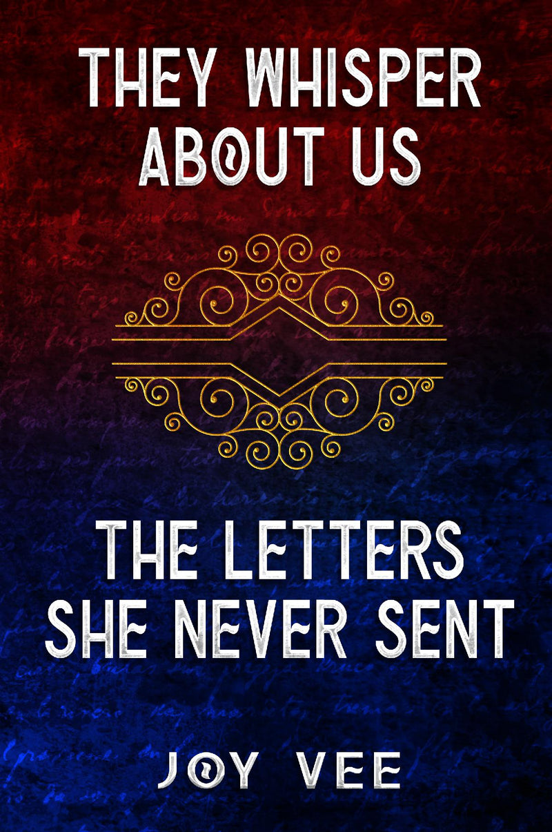 They Whispered About Us - The Letters She Never Sent Omnibus