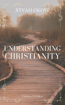 Understanding Christianity