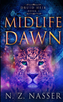 Midlife Dawn (Druid Heir Book 1)