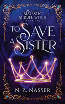 To Save a Sister (Majestic Midlife Witch 1)