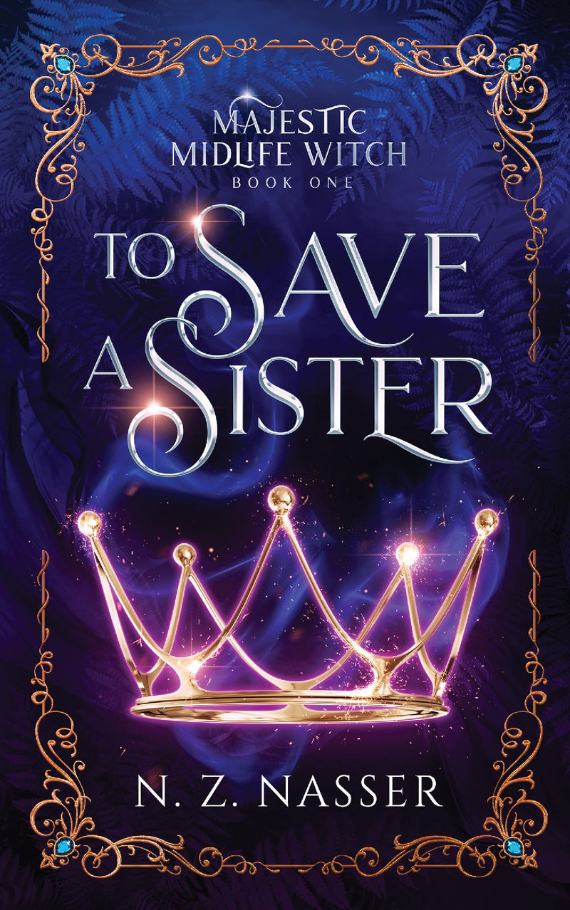 To Save a Sister (Majestic Midlife Witch 1)