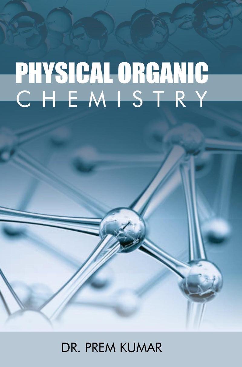 Physical Organic Chemistry