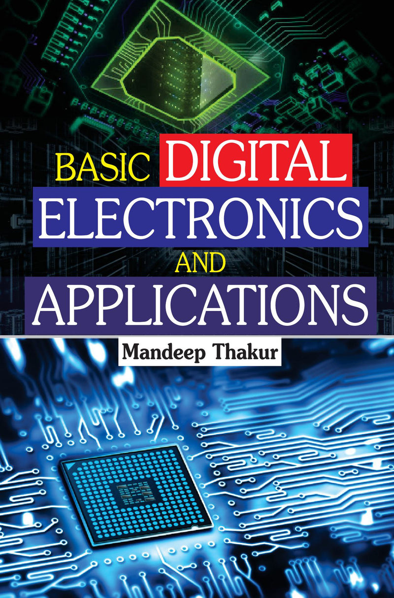 Basic Digital Electronics and Applications