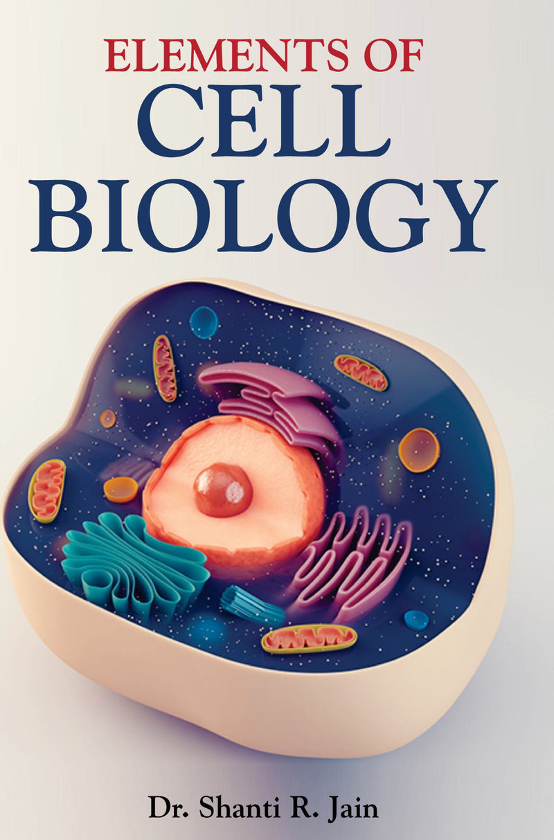 Elements of Cell Biology