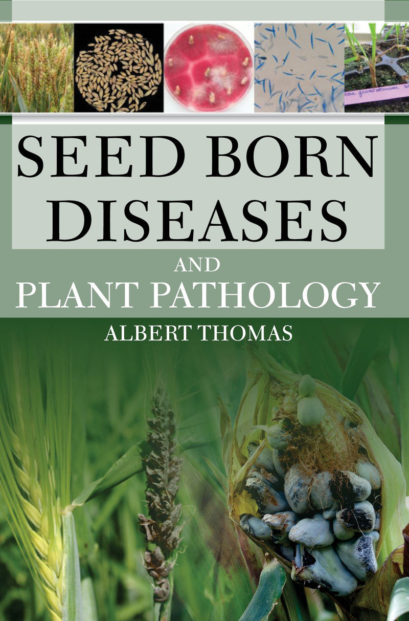 Seed Born Diseases and Plant Pathology
