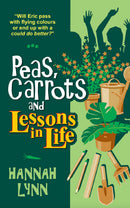 Peas, Carrots and Lessons in Life