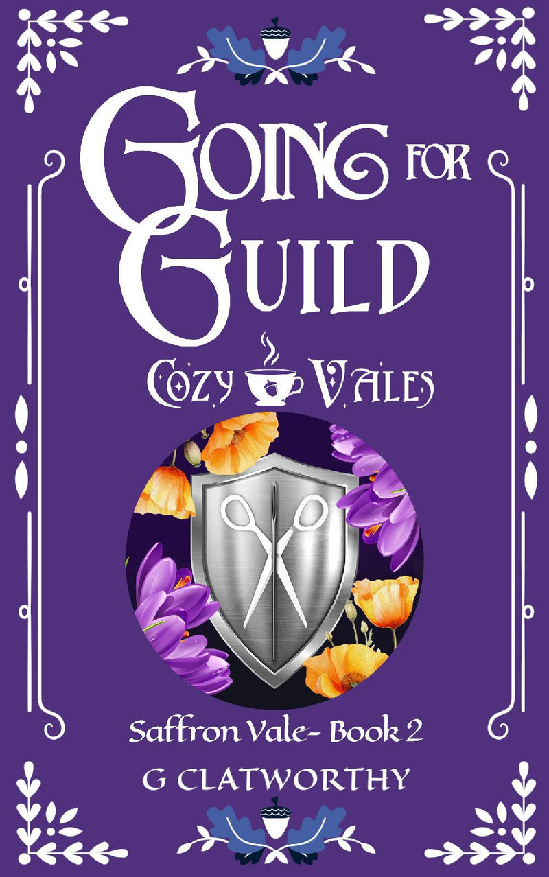 Going For Guild - Saffron Vale series - Book 2