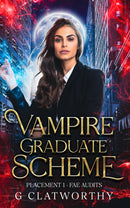 Vampire Graduate Scheme -Placement 1: Fae Audits