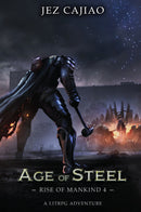 Rise of Mankind: Age of Steel