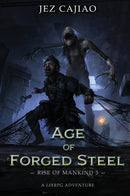 Rise of Mankind: Age of Forged Steel 