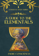 A Guide to the Elementals 2023: Volume I 1