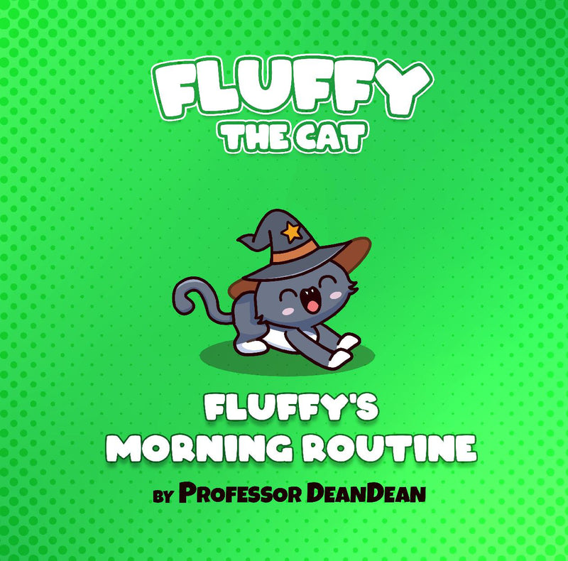 Fluffy's Morning Routine