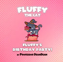 Fluffy's Birthday Party!