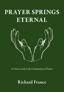 Prayer Springs Eternal